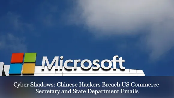 Cyber Shadows: Chinese Hackers Breach US Commerce Secretary and State Department Emails