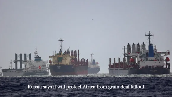 Russia says it will protect Africa from grain deal fallout