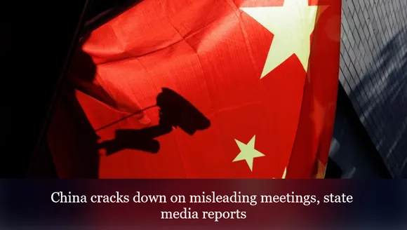 China cracks down on misleading meetings, state media reports