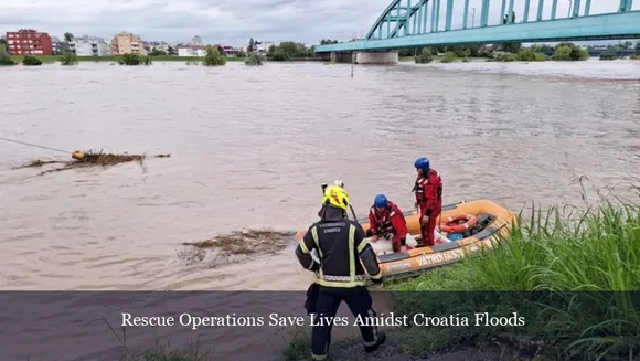Rescue Operations Save Lives Amidst Croatia Floods