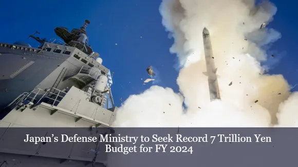 Japan's Defense Ministry to Seek Record 7 Trillion Yen Budget for FY 2024