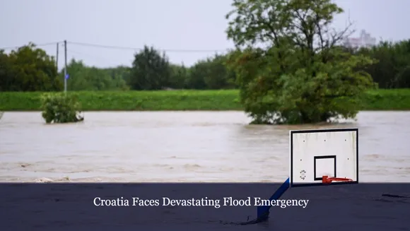 Croatia Faces Devastating Flood Emergency