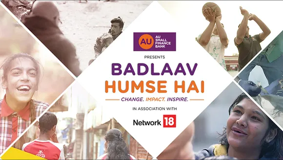 AU Small Finance Bank and Network18 unveil Season 2 of 'Badlaav Humse Hai'