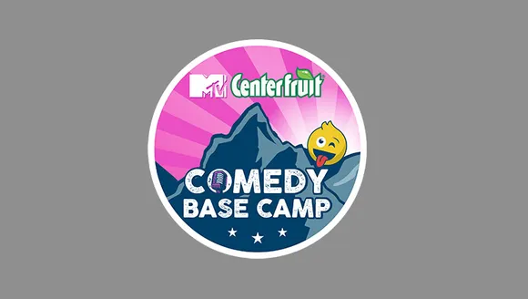 Center fruit partners with MTV India to launch world's most extreme comedy show ‘Comedy Base Camp'