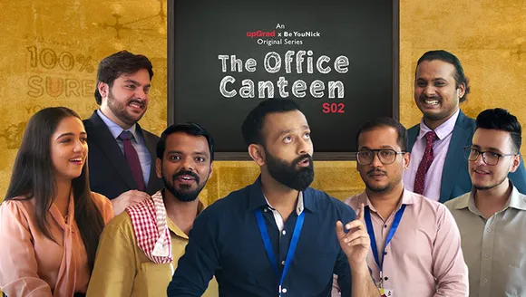 upGrad and BeYouNick launch Season 2 of ‘The Office Canteen'