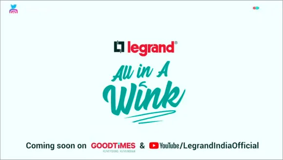 Legrand launches web series ‘All in a wink' to raise brand awareness and engagement with consumers