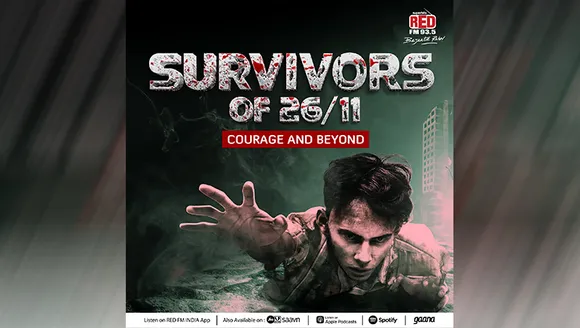 Red FM unveils new podcast series ‘Survivors of 26/11: Courage & Beyond'