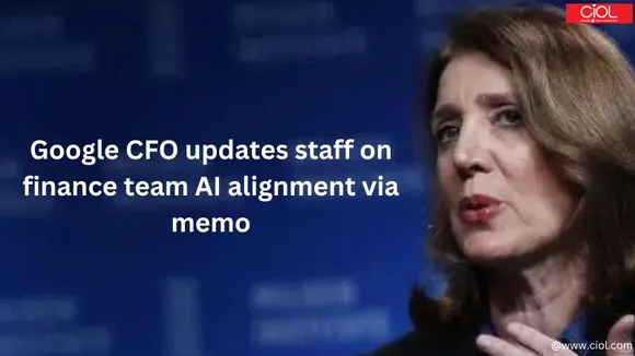 Google CFO notifies staff of finance team's AI-focused restructuring via memo
