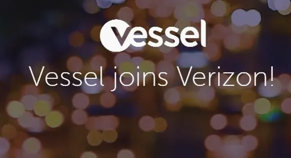 Verizon acquires Vessel to boost its online video ambitions