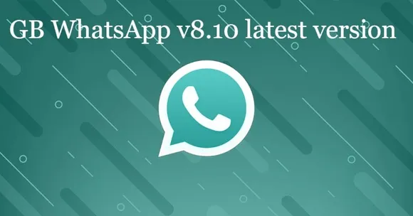 GB WhatsApp v8.10 latest version available to download