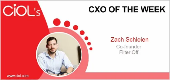 CxO of the Week: Zach Schleien, Co-founder of Filter Off
