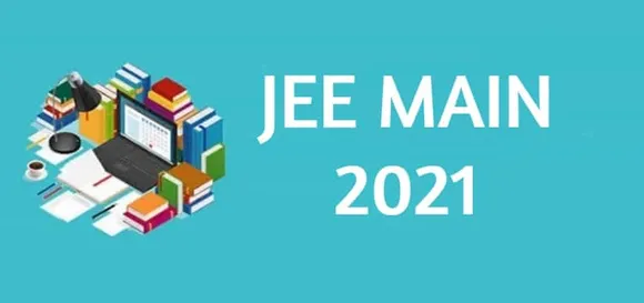 JEE Main 2021: Exam Application Registration open till March 6; Apply Now