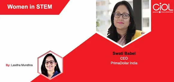 Women in STEM: Swati Babel, CEO, PrimaDollar India