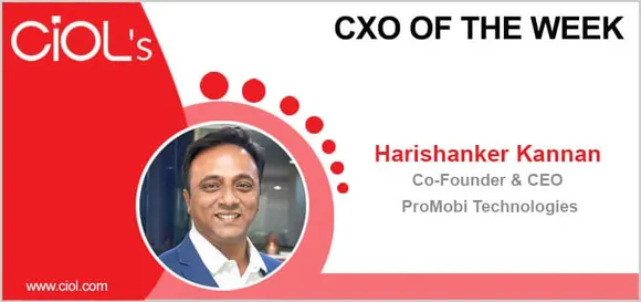 CXO of the Week: Harishanker Kannan, Co-Founder & CEO, ProMobi Technologies