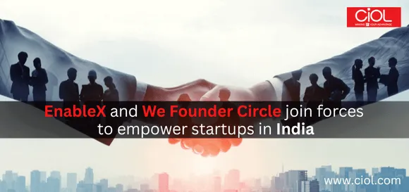 EnableX partners with We Founder Circle to empower startups in India