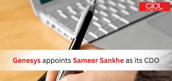 Genesys appoints Sameer Sankhe as its Chief Digital Officer