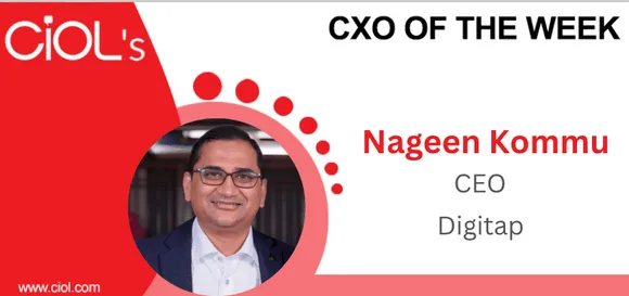 CXO of the week: Nageen Kommu, CEO, Digitap