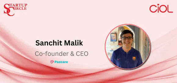 Startup Circle: Pazcare, one-stop solution for all employee benefits