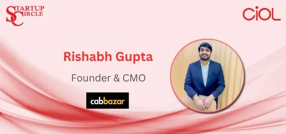 Startup Circle- How Cab Bazar is disrupting outstation travel segment leveraging technology to connect riders making one-way fare outstation cab feasible