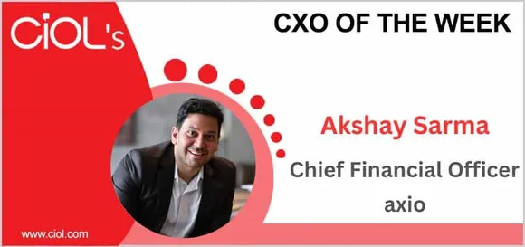 Cxo of the week: Akshay Sarma, Chief Financial Officer