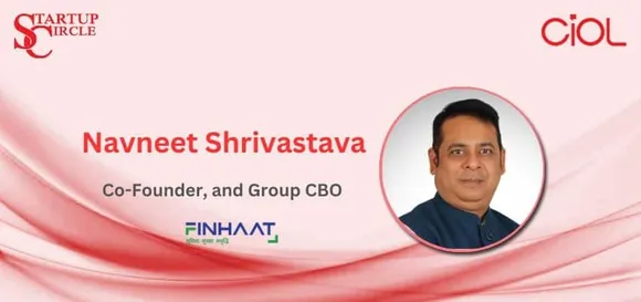 Startup Circle: How Finhaat caters to the needs of the financially under-served population