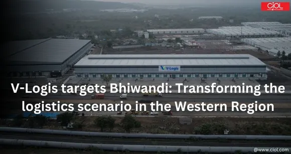 V-Logis targets Bhiwandi: Transforming the logistics scenario in the Western Region