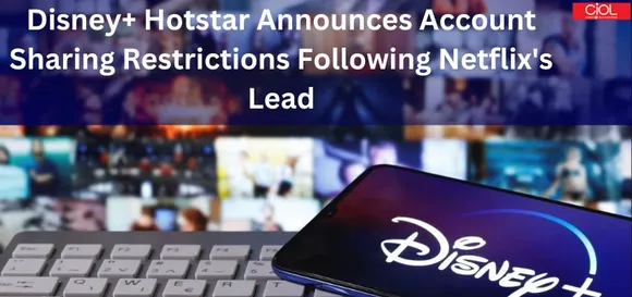 Disney+ Hotstar Announces Account Sharing Restrictions Following Netflix's Lead