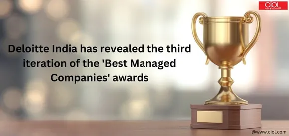 Deloitte India has revealed the third iteration of the 'Best Managed Companies' awards