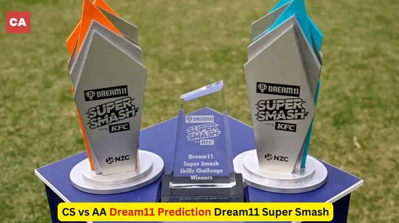 CS vs AA Dream11 Super Smash, 2024-25