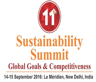 11th Sustainability Summit, 14-15 September 2016, New Delhi