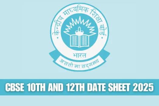CBSE 10th and 12th Date Sheet 2025 Released