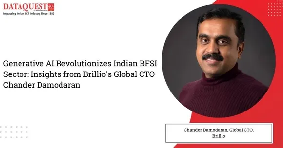 Generative AI Transforms Indian BFSI Sector: Brillio's Global CTO Shares Insights