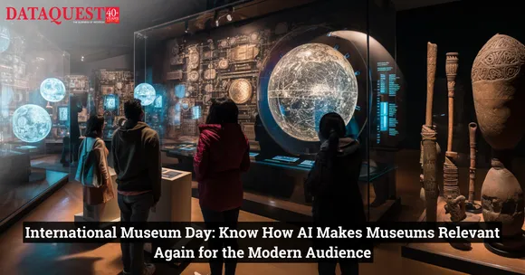 International Museum Day: Know How AI Makes Museums Relevant Again for the Modern Audience