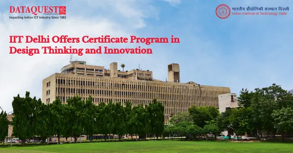IIT Delhi Offers Certificate Program in Design Thinking and Innovation