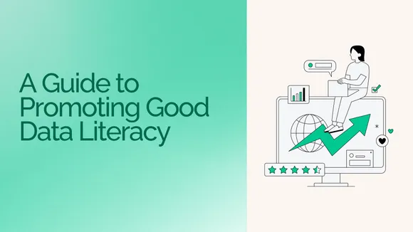 A Guide to Promoting Good Data Literacy