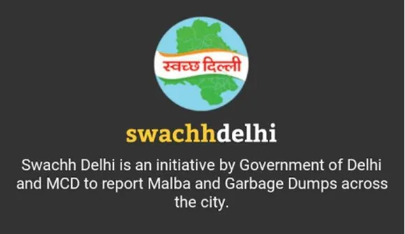 Swachh Delhi App launched today for Delhiites