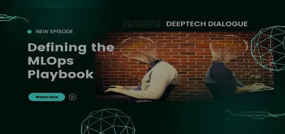 DeepTech Dialogue: Defining the MLOps Playbook