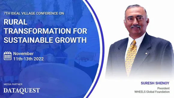 Ideal Village is a movement by large set of people coming together with a common purpose: Suresh Shenoy, President, WHEELS Global Foundation