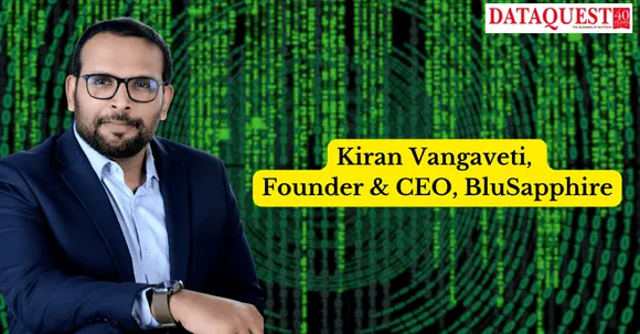 Navigating the Cybersecurity Landscape: Kiran Vangaveti, Founder & CEO, BluSapphire