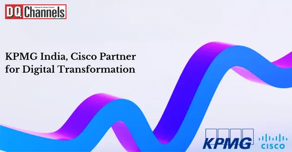 KPMG India, Cisco Partner for Digital Transformation