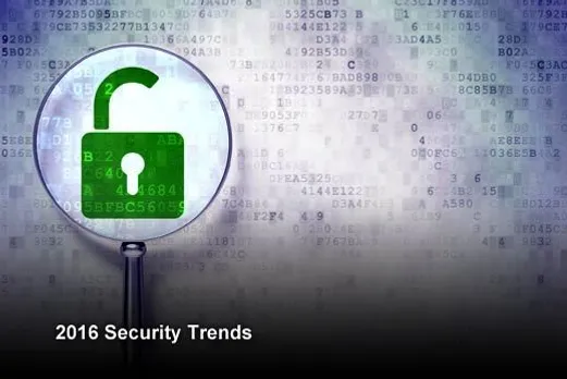 Security Trends that will Dominate 2016