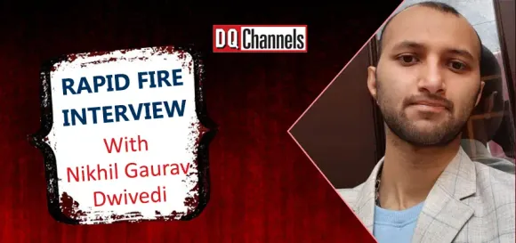 Rapid Fire Interview with Nikhil Gaurav Dwivedi, Founder, CompuNet Solutions(CNS network services)