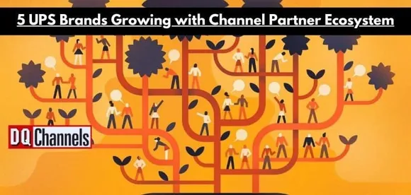 5 UPS Brands Growing with Channel Partner Ecosystem