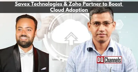 Savex Technologies & Zoho Partner to Boost Cloud Adoption