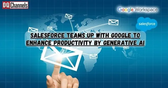 Salesforce teams up with Google to enhance productivity by Generative AI