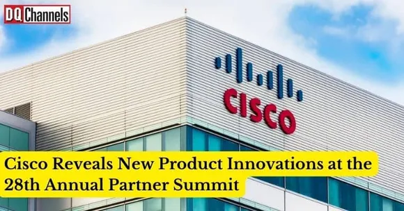 Cisco Reveals New Product Innovations at the 28th Partner Summit 2023