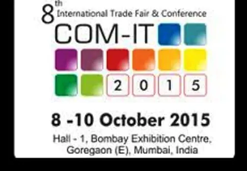 COM IT Expo to focus on IT, Mobility and Security & Surveillance