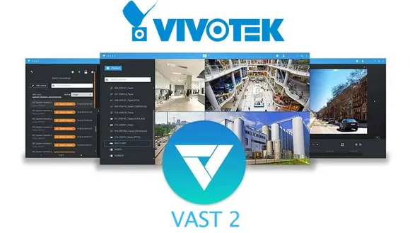 VIVOTEK launches Video Management Software VAST 2