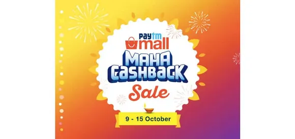 Paytm Mall Announces “Maha Cashback Sale” Between 9th and 15th Oct