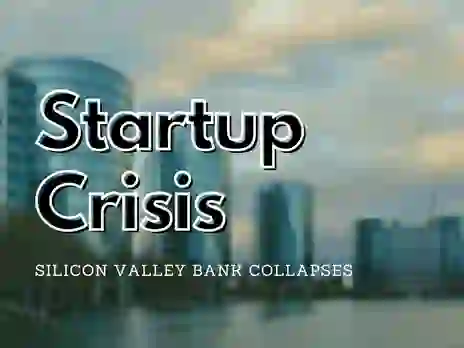 1K Startups Impacted, 100K Jobs at Risk in Silicon Valley Bank Debacle